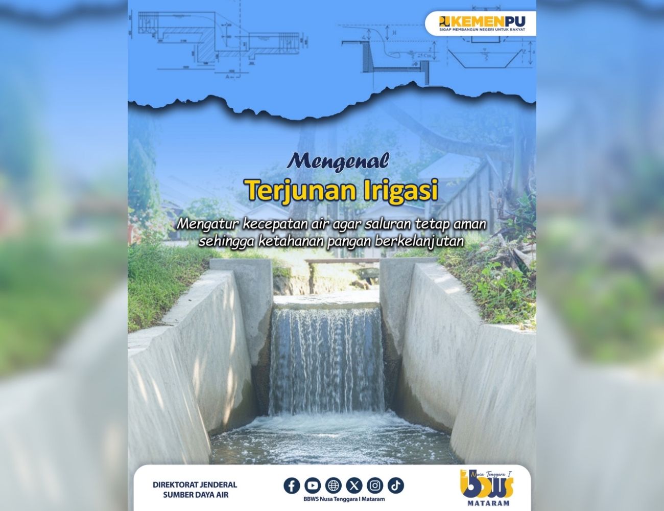 Bangunan Terjun : Penopang Ketahanan Pangan dari Hulu ke Hilir