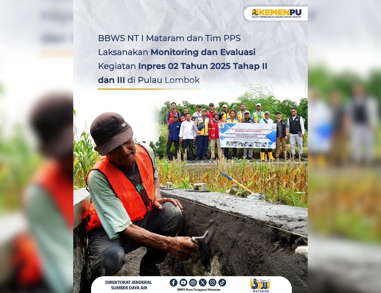 BBWS NT I Mataram dan Tim PPS Laksanakan Monev Kegiatan Inpres 02 Tahun 2025 Tahap II dan III di Pulau Lombok