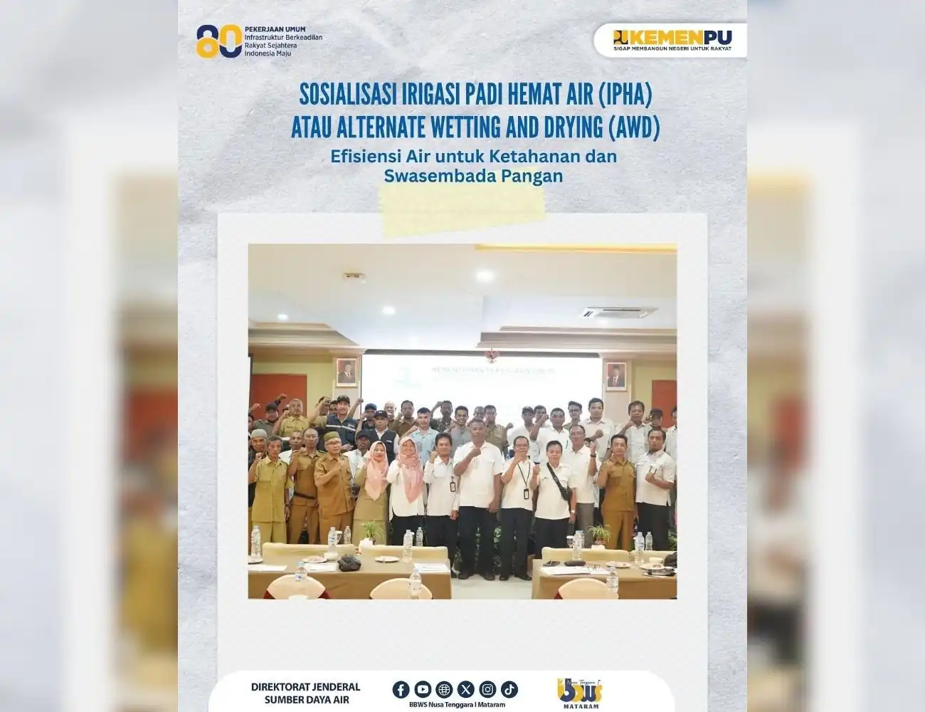 Sosialisasi Irigasi Padi Hemat Air (IPHA) / Alternate Wetting and Drying (AWD)  Efisiensi Air untuk Ketahanan dan Swasembada Pangan