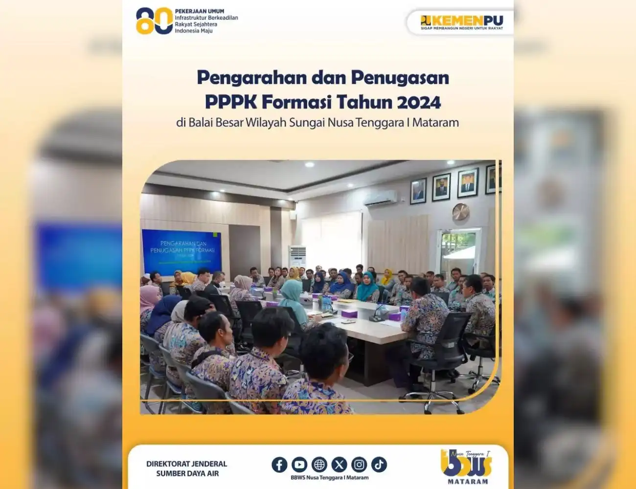 Kegiatan Pengarahan dan Penugasan PPPK Formasi Tahun 2024 oleh Kepala BBWS Nusa Tenggara I di Lingkungan BBWS Nusa Tenggara I Mataram