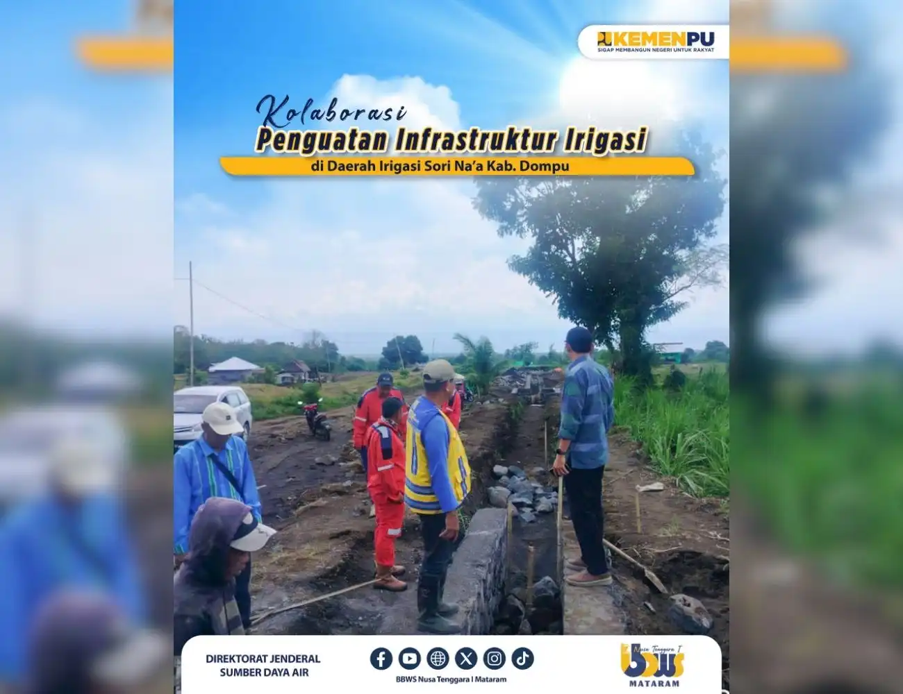 Kolaborasi Penguatan Infrastruktur Irigasi di DI Sori Na’a, Dompu