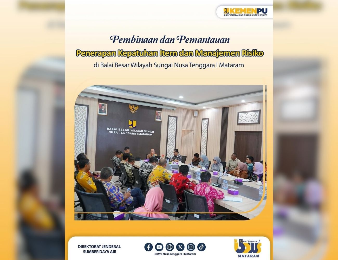 Pembinaan dan Pemantauan Penerapan Kepatuhan Intern dan Manajemen Risiko di BBWS NT I Mataram