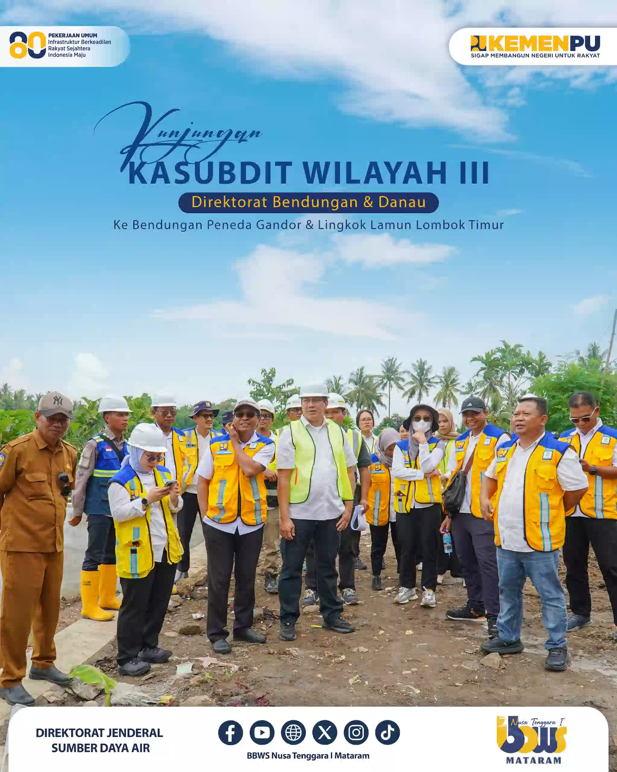 Kasubdit Wilayah III Direktorat Bendungan dan Danau melaksanakan kunjungan kerja ke Kabupaten Lombok Timur dalam rangka monitoring dan peninjauan pengelolaan bendungan.