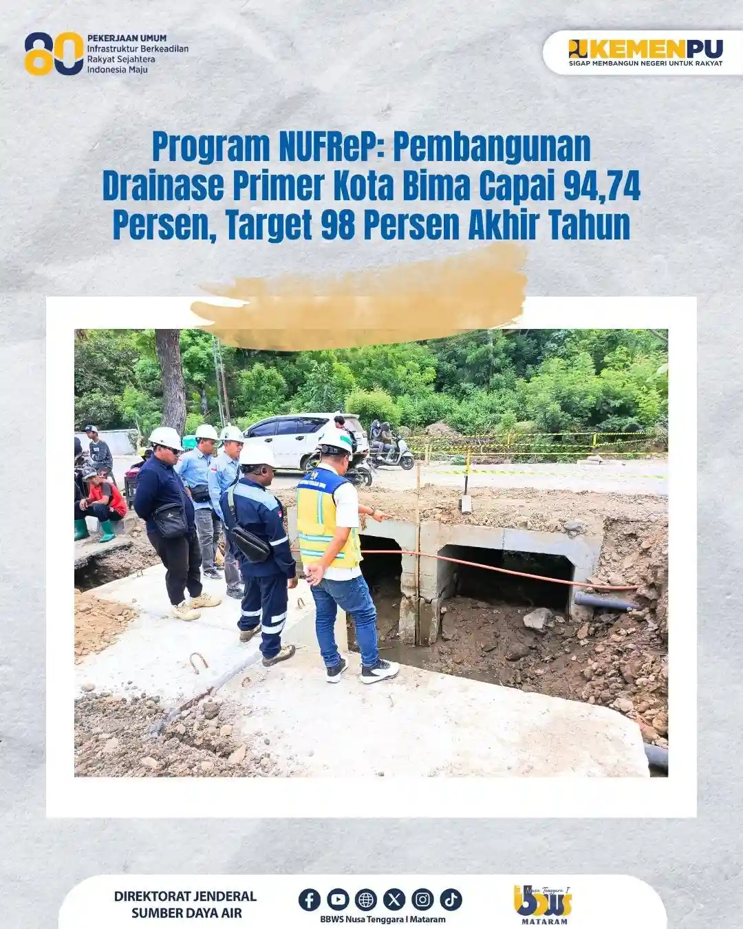 Program NUFReP: Pembangunan Drainase Primer Kota Bima Capai 94,74 Persen, Target 98 Persen Akhir Tahun