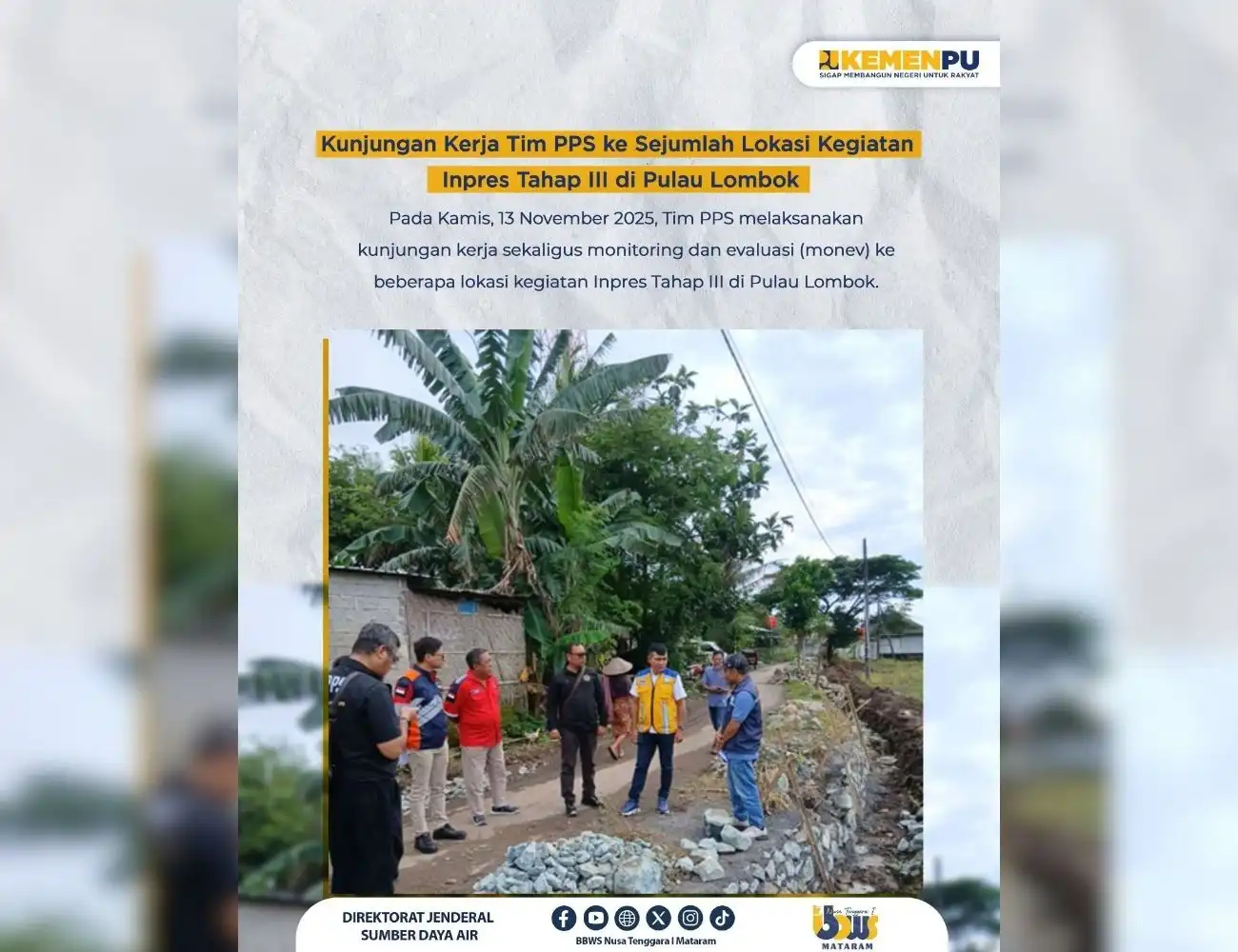 Kunjungan Kerja Tim PPS ke Sejumlah Lokasi Kegiatan Inpres Tahap III di Pulau Lombok