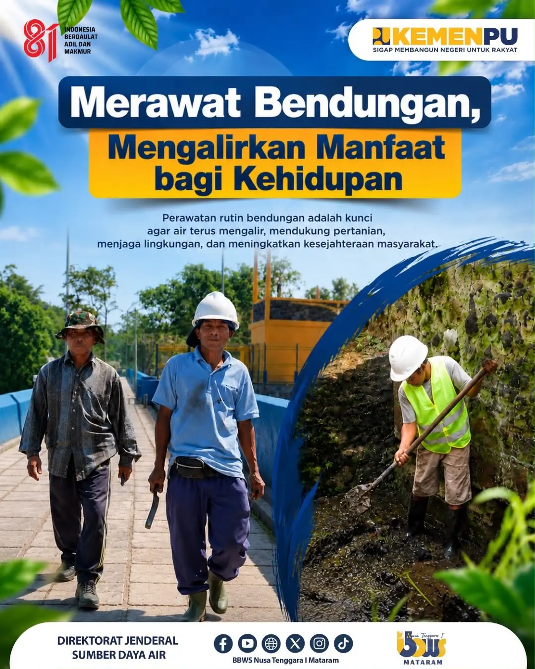 Merawat Bendungan, Mengalirkan Manfaat Bagi Kehidupan