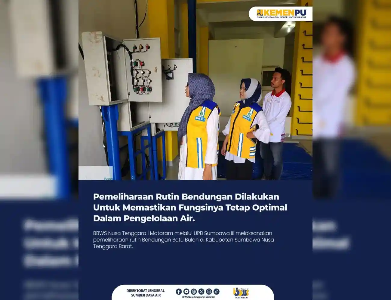 Pemeliharaan rutin bendungan dilakukan untuk memastikan fungsinya tetap optimal dalam pengelolaan air.
