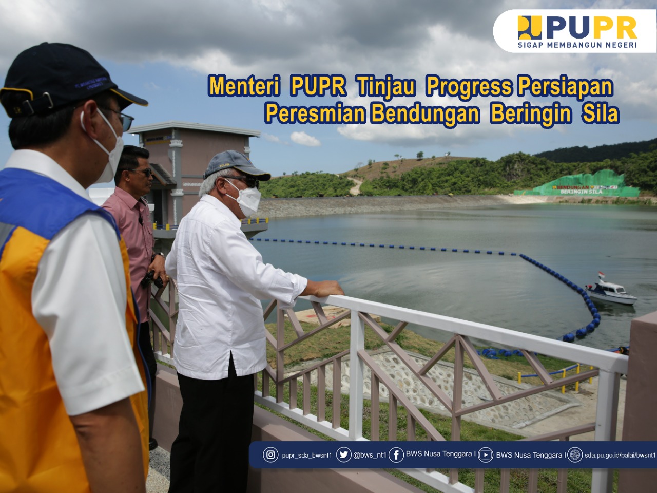 Menteri PUPR Tinjau Persiapan Progress Peresmian Bendungan Beringin Sila